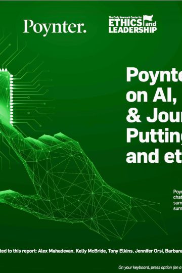 Poynter: When it comes to using AI in journalism, put audience and ethics first